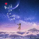 Walk Off The Earth Phillip Phillips - Hold On To Your Love