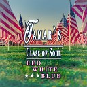 Tamar s Class Of Soul - Red White Blue