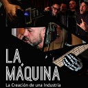 La Maquina feat Alejandro G mez Caseres Mauricio Montenegro Hans Vollert Am s Pi eros Jimena Angel Pablo… - Boca e Caim n
