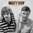 Rusty May - Only Yesterday