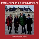 Dahlia String Trio John Damgaard - Quartet No 1 in C Minor Op 15 I Allegro molto…