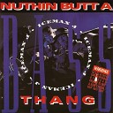 DJ Ice Man J - Nuthin Butt Bass Thang