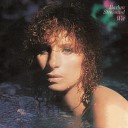 Barbra Streisand - Kiss Me in the Rain