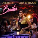 Sheila E Luis Enrique - Bailar Salsa Version