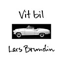 Lars Brundin - Vit bil