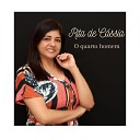 Rita de C ssia - O meu Deus agiu PLAY BACK