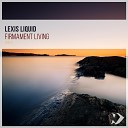 Lexis Liquid feat Bijou - Firmament Living