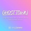 Sing2piano - Ghost Town (Originally Performed by Benson Boone) (Piano Karaoke Version)