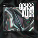 Ochs Klick - On This Face Dennis Bauer Remix