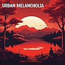 Paul Ramer - Urban Melancholia