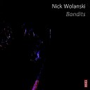 Nick Wolanski - Bandits Dani Sbert Alberto Ruiz Remix