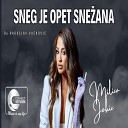 Milica Jokic - Sneg je opet Snezana Live