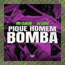 DJ Saha MC 2Jhow Gangstar Funk - Pique Homem Bomba