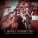 Graziella Oliveira feat Carvalho Mariano - Cart o Vermelho