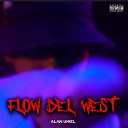 Alan Uxiel - Flow del West