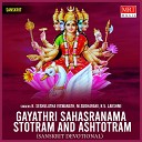 K V Lakshmi - Sri Gayathri Sahasranama Stotram