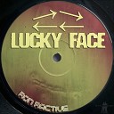 Ron Ractive - Lucky Face Dub Town VIP