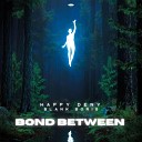 Happy Deny Blank Boris - Bond Between Original Mix