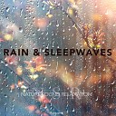 Nature Sound Relaxation - Rain Sleepwaves Pt 10