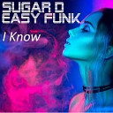 Sugar D Easy Funk - Trust Your Gut Feeling