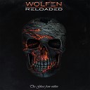 Wolfen Reloaded - King Of Fools