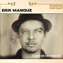 Erik Manouz - Lied der guten Hoffnung Song Of Good Hope