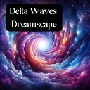 Sound Science Soul - Delta Waves Dreamscape
