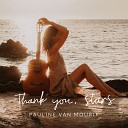 Pauline Van Mourik - Thank You Stars