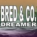 Bred Co - Dreamer Nu Ground Foundation Classic Mix