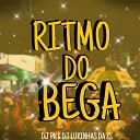 DJ LUKINHAS DA Z S - RITMADA DO BEGA