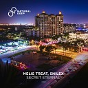 Melis Treat Snilex - Secret Eternal