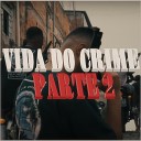 Madruga mdg3 - Vida do Crime Pt 2