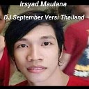 Irsyad Maulana feat Elvira - DJ September Versi Thailand feat Elvira