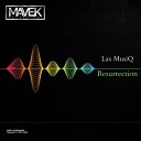 Lax MusiQ - Resurrection Original Mix