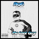 PixyG - Mr Cool Guy