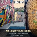 Mr Nunez - Feel The Boom