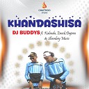DJ BUDDYS feat Kalenda Enock Dapreo Shembry… - Khandashisa