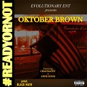 Oktober Brown feat Anne Gogh Chaunacey - Ready or Not