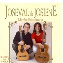 Joseval e Josiene - O Amor Uma Ilus o