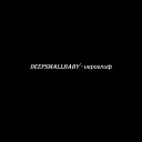 DeepSmallBaby - Иероглиф