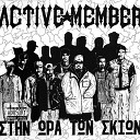 Active Member - Stin Ora Ton Skion