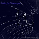 Train for Tomorrow - Тайные Знаки