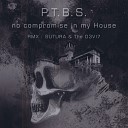 P T B S - No Compromise in My House Sutura Remix