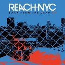 Reach NYC - Just Let Me Go