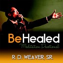 R D Weaver Sr - Scripture Declarations 1