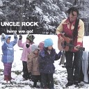 Uncle Rock - Wizards and Fairy Princesses