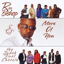Ron Bishop the Judah First Chorale - Introduction feat Pastor Russ Peal