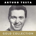 Arturo Testa - Non rimpiangi