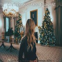 Christmas Jazz Playlist - Christmas 2020 Carol of the Bells