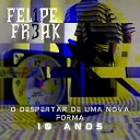 Felipe Fr3ak - Deus Meu